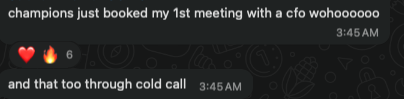 Champion booked 1st meeting with a CFO through cold call